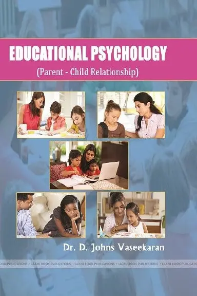 Educational Psychology ( Parent - Child Relationship ) 1