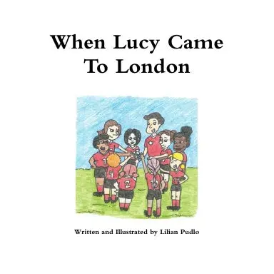 When Lucy Came To London 1