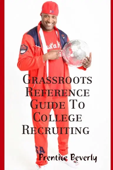 Grassroots Reference Guide To College Recruiting 1