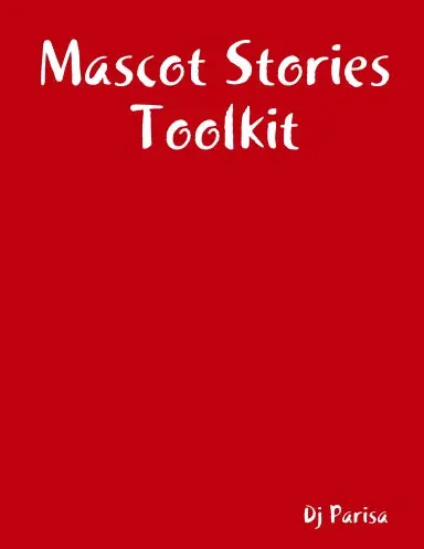 Mascot Stories Toolkit 1