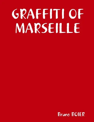Graffiti Of Marseille 1
