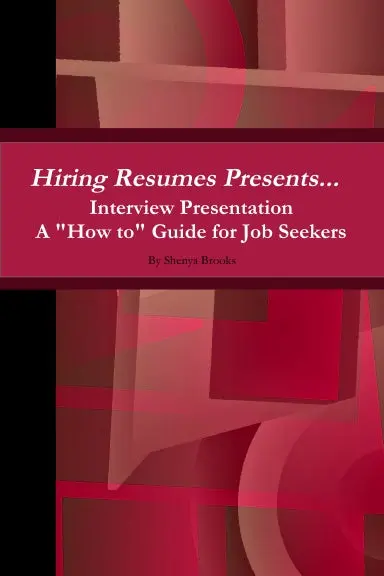 Hiring Resumes Presents... Interview Presentation A "How To" Guide For Job Seekers 1