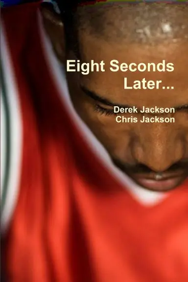 Eight Seconds Later... 1