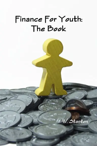 Finance For Youth:  The Book 1