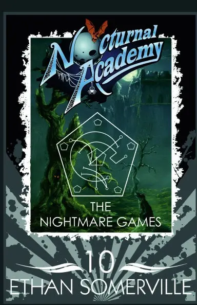 Nocturnal Academy #10 - The Nightmare Games 1