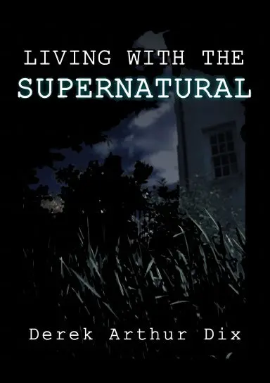 Living With The Supernatural 1