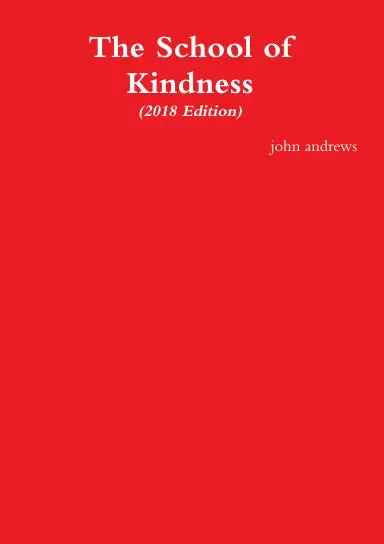 The School Of Kindness (2018 Edition) 1