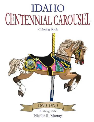 Idaho Centennial Carousel Coloring Book 1