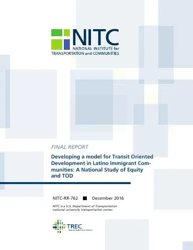 Developing A Model For Transit Oriented Development In Latino Immigrant Communities: A National Study Of Equity And Tod 1