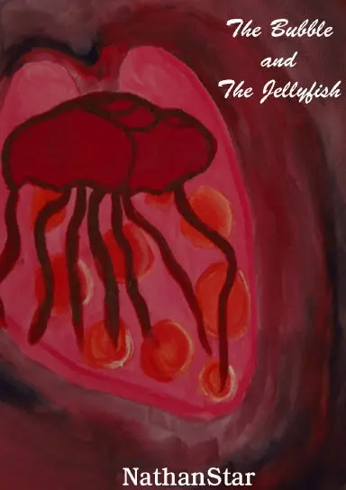 The Bubble And The Jellyfish 1