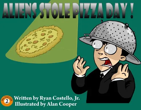 Aliens Stole Pizza Day! 1