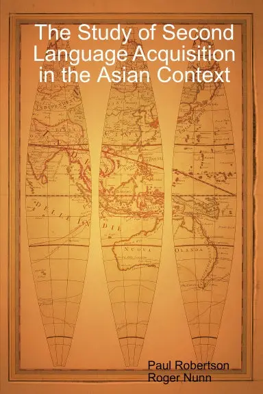 The Study Of Second Language Acquisition In The Asian Context 1