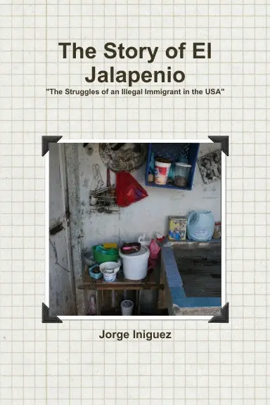 The Story Of El Jalapenio 1