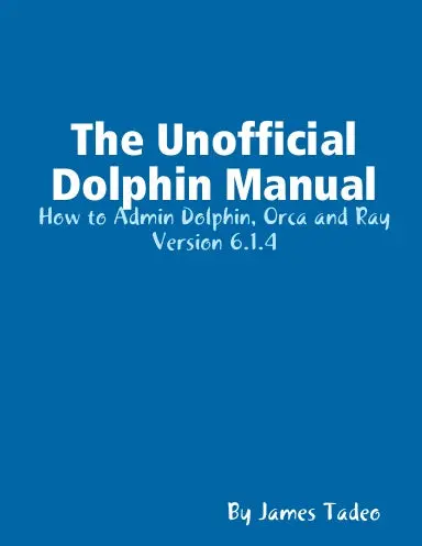 The Unofficial Dolphin Manual 1