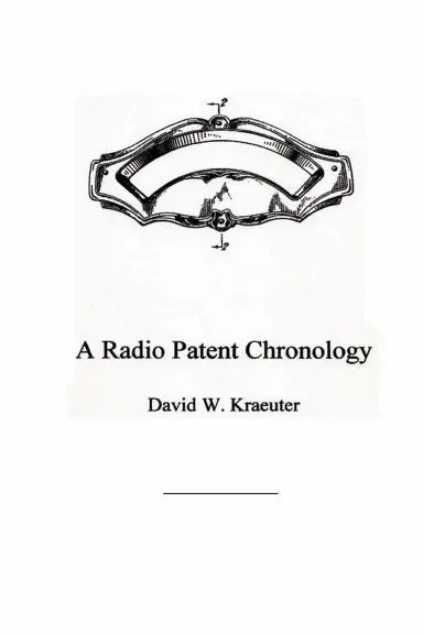 A Radio Patent Chronology 1