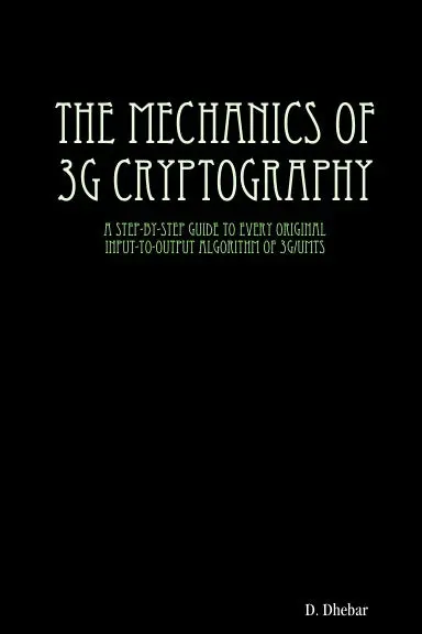 The Mechanics Of 3G Cryptography 1