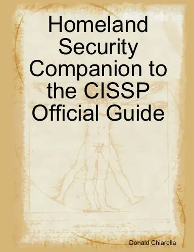Homeland Security Companion To The Cissp Official Guide 1