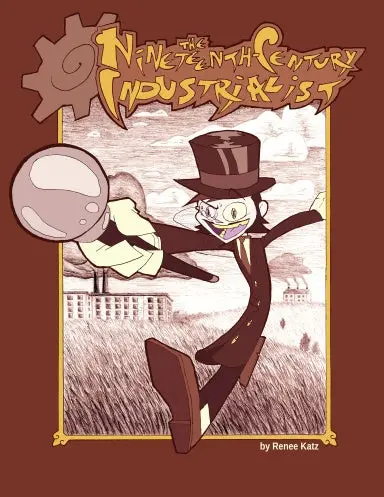 The Nineteenth-Century Industrialist 1