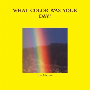 What Color Was Your Day? 1