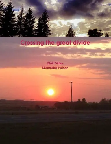 Crossing The Great Divide 1