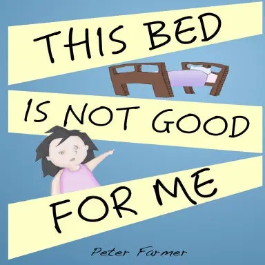 This Bed Is Not Good For Me 1