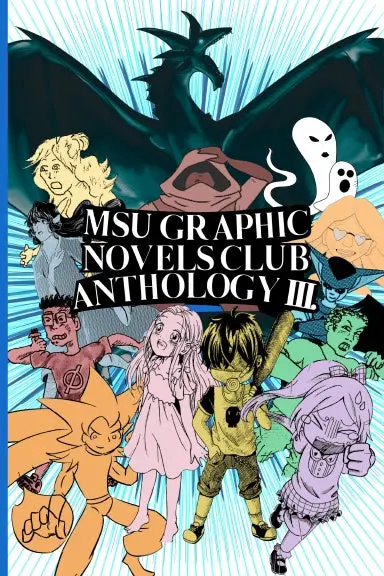 Msu Graphic Novels Club Anthology 3 1