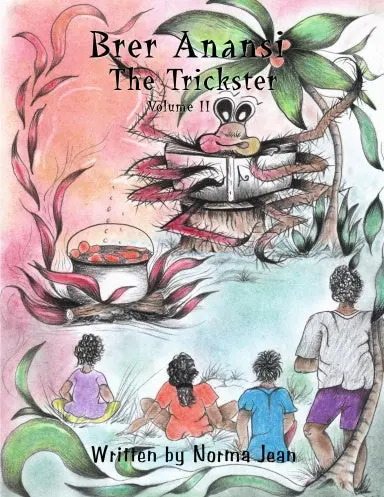 Brer Anansi, The Trickster - Volume 2 1