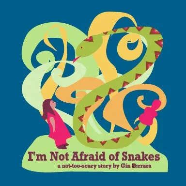 I'm Not Afraid Of Snakes 1