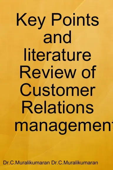 Key Points And Literature Review Of Customer Relations Management 1