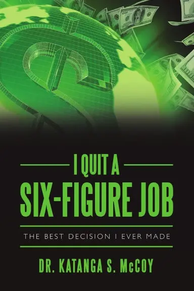 I Quit A Six-Figure Job: The Best Decision I Ever Made 1