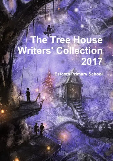 The Tree House Writers' Collection 2017 1