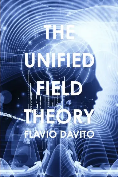 The Unified Field Theory 1