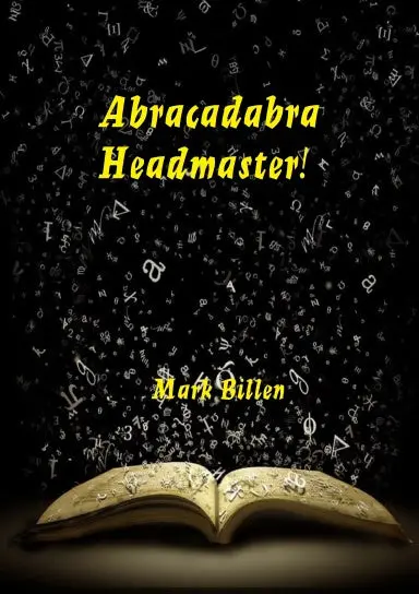Abracadabra Headmaster! 1