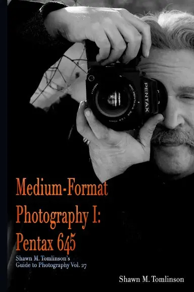 Medium-Format Photography I: Pentax 645 1