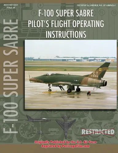 North American F-100 Super Sabre Pilot's Flight Operating Instructions 1