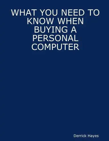 What You Need To Know When Buying A Personal Computer 1