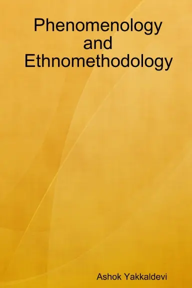 Phenomenology And Ethnomethodology 1