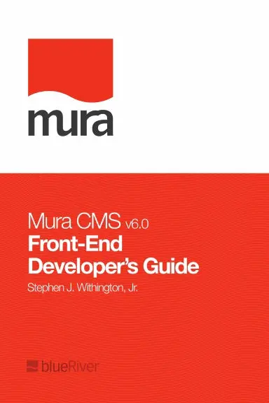 Mura Cms Front-End Developer's Guide 1