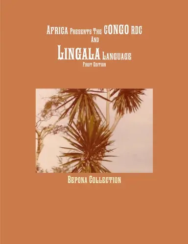 Africa Presents The Congo Rdc And Lingala Language 1
