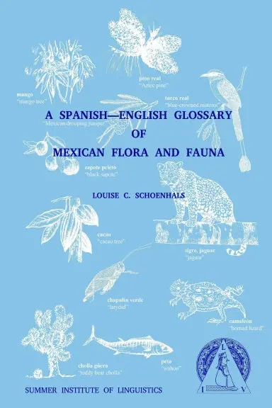 Spanish-English Glossary Of Mexican Flora And Fauna 1