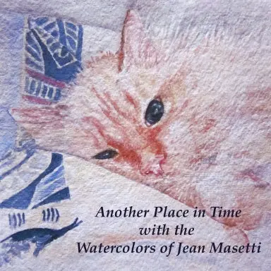 Another Place In Time With The Watercolors Of Jean Masetti 1