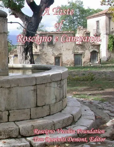 A Taste Of Roscigno E Campania Ii 1