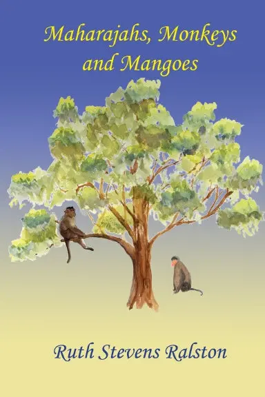 Maharajahs, Monkeys And Mangoes 1