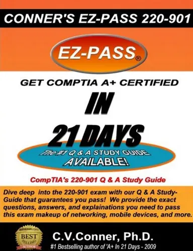 Comptia A+ In 21 Days: The 220-901 Studyguide 1