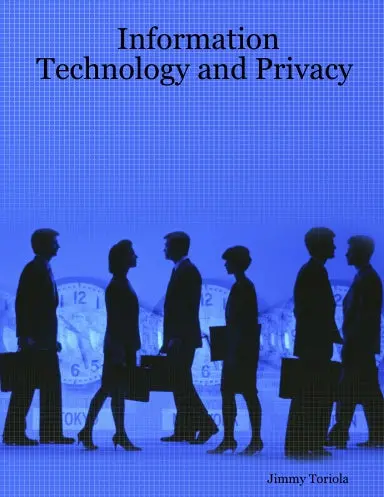 Information Technology And Privacy 1