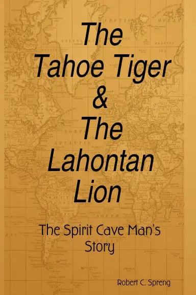 The Tahoe Tiger & The Lahontan Lion 1