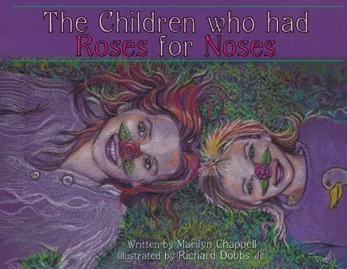 The Children Who Had Roses For Noses 1