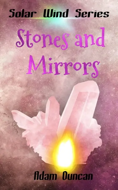 Stones And Mirrors 1