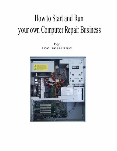 How To Start And Run Your Own Computer Repair Business 1