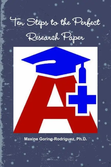 Ten Steps To The Perfect Research Paper 1